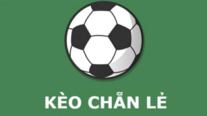 Kèo chẵn lẻ – Mẹo và kỹ thuật để chiến thắng mỗi ván cược