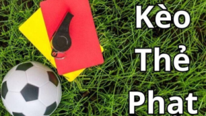 Kèo thẻ phạt trong cá cược – Bí quyết giúp bạn đạt lợi nhuận