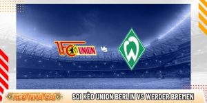 Soi kèo Union Berlin vs Werder Bremen, 23h30 ngày 8/3 – Bundesliga